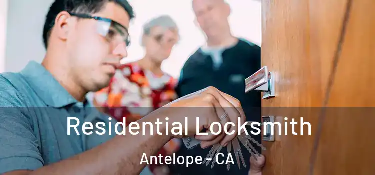 Residential Locksmith Antelope - CA